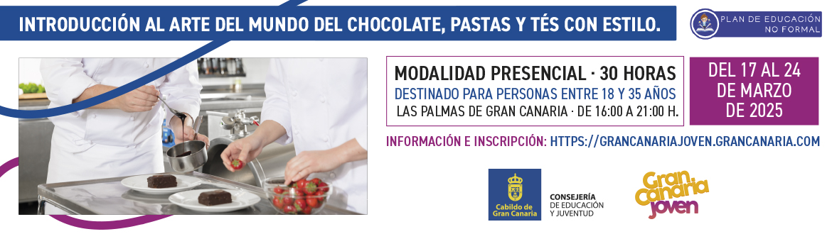 Plan de educación no formal 2025: Introducción al arte del mundo del chocolate, pastas y tés con estilo.